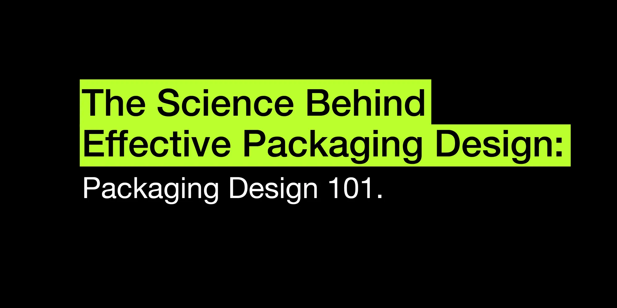 Noramble | The Science Behind Effective Packaging Design